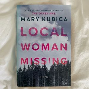 Local Woman Missing by Mary Kubica